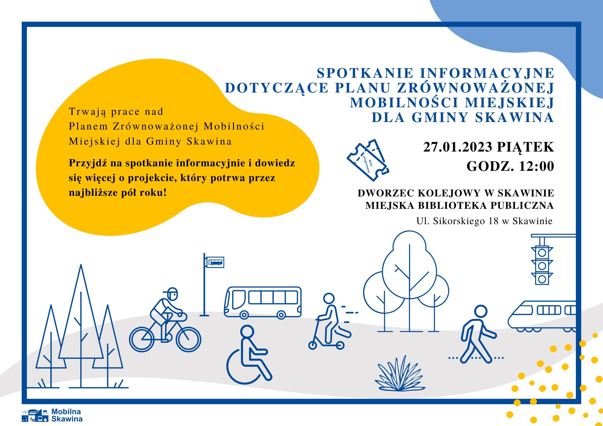 Plakat: spotkanie informacyjne dotyczące Planu Zrównoważonej Mobilności Miejskiej Dla Gminy Skawina