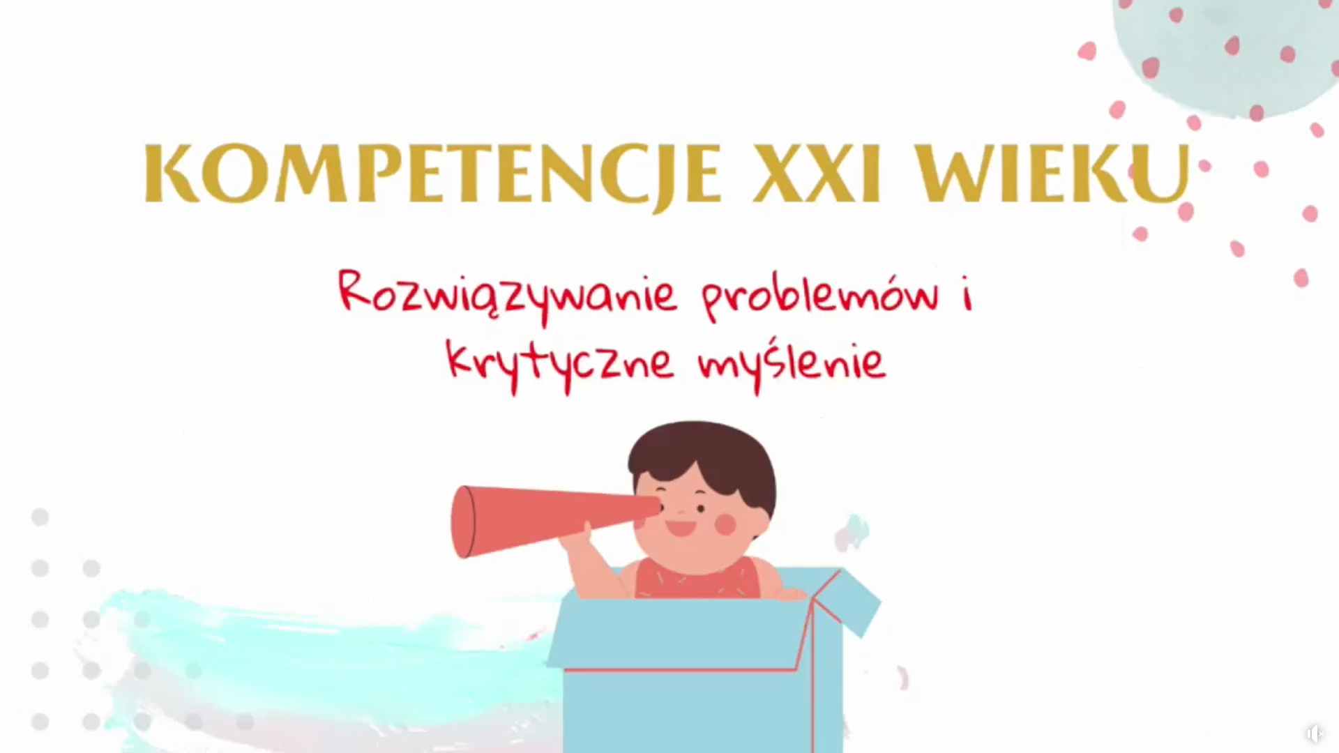 Film na temat kompetencji XXI wieku - rozwiązywanie problemów i krytyczne myślenie