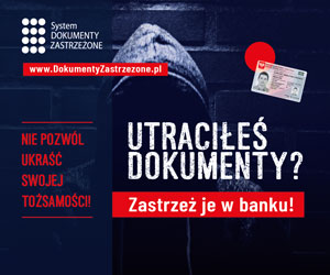 system dokumenty zastrzeżone, nie pozwól ukraść swojej torzsamości, utraciłeś dokumenty? zastrzeż je w banku