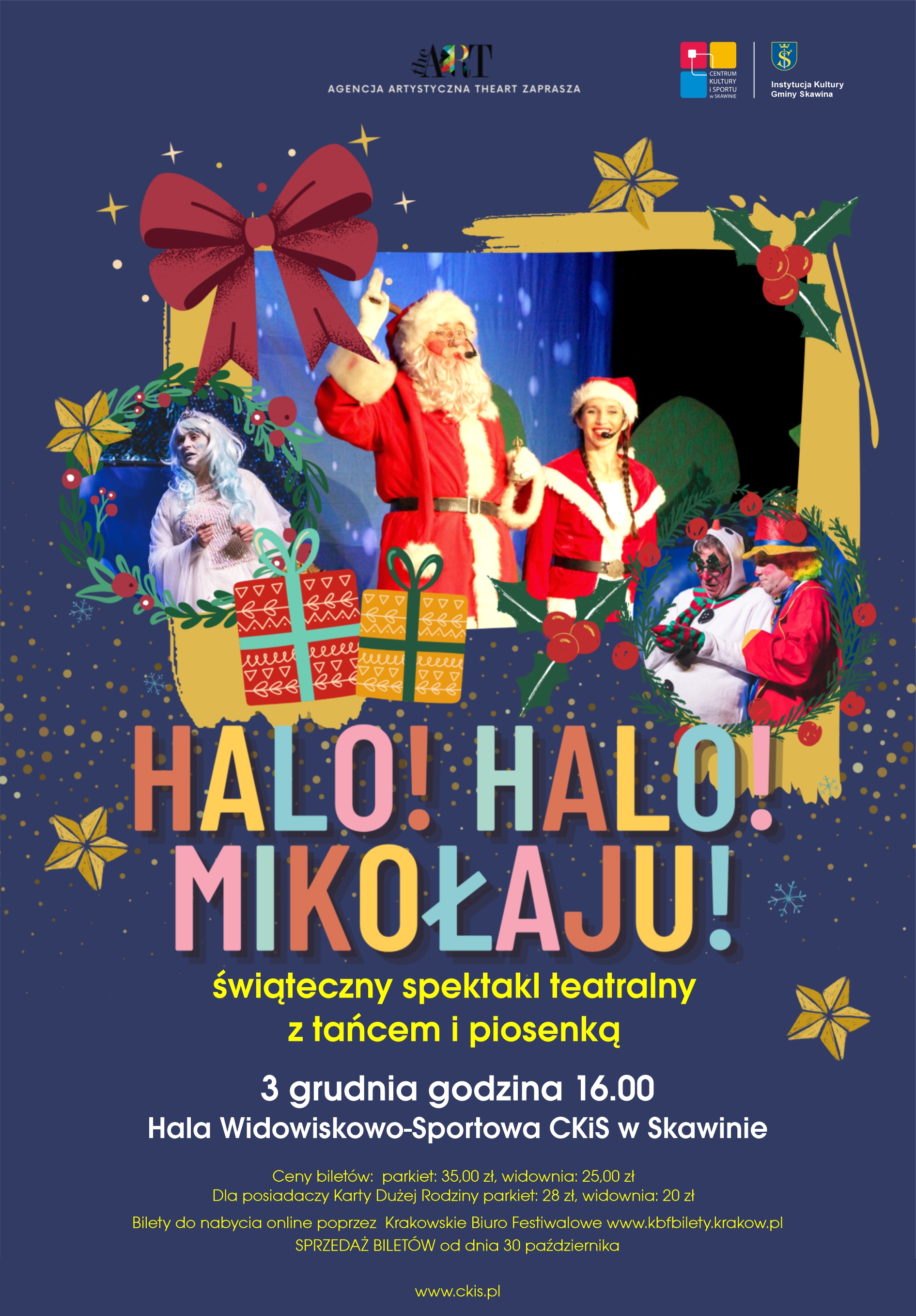 Halo, Halo Mikołaju!  świąteczny spektakl teatralny z tańcem i piosenką, 3 grudnia godzina 16:00, Hala Widowiskowo-Sportowa CKiS Skawina, plakat świateczny przedstawiający świetego Mikołaja