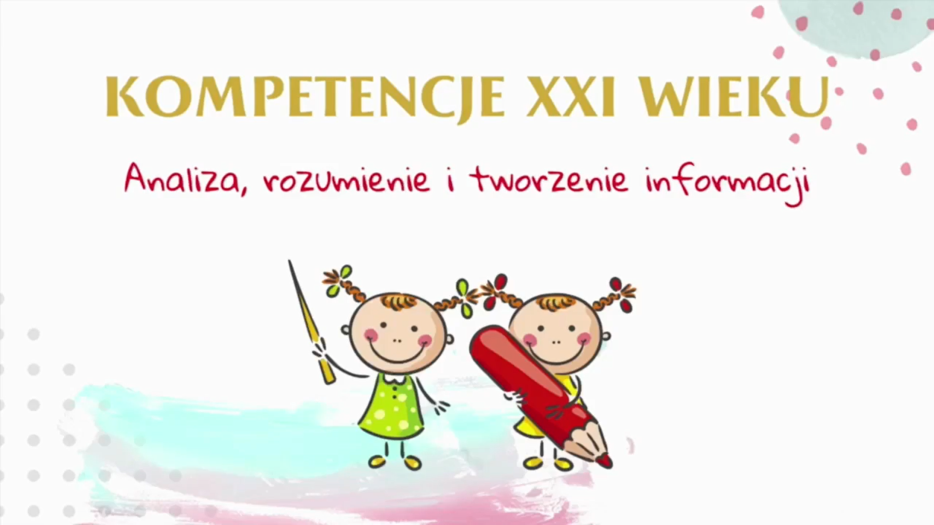 Film na temat kompetencji XXI wieku - analiza, rozumienie i tworzenie informacji