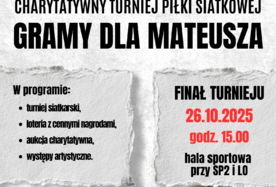 Charytatywny Turniej Piłki Siatkowej – GRAMY DLA MATEUSZA