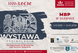 Wystawa “Od Boguchwała do Wiedźmina, czyli stronice tysiąclecia”