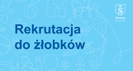 Rusza rekrutacja do Żłobka Samorządowego
