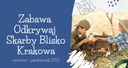 XII edycja Zabawy Odkrywaj Skarby Blisko Krakowa
