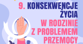 Konsekwencje życia w rodzinie z problemem przemocy