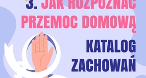 Jak rozpoznać przemoc domową - katalog zachowań