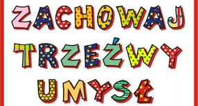 Laureaci konkursów Zachowaj Trzeźwy Umysł 2021