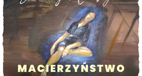 „Macierzyństwo” – malarstwo autorstwa Joanny Machejek