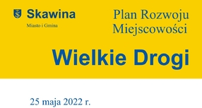 Wielkie Drogi - Plan Rozwoju Miejscowości na lata 2022-2030