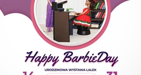 Happy BarbieDay – urodzinowa wystawa lalek