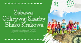 LGD Blisko Krakowa zaprasza po raz XI na Zabawę Odkrywaj Skarby Blisko Krakowa.