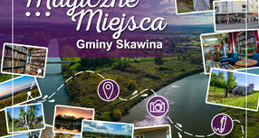 Konkurs „Magiczne Miejsca gminy Skawina”