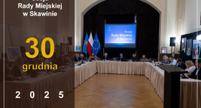 XXI Zwyczajna Sesja Rady Miejskiej w Skawinie