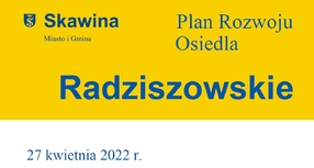 Osiedle Radziszowskie - Plan Rozwoju Osiedla na lata 2022-2030