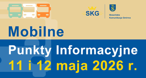 Sprawdź nowy model komunikacji z bliska! Mobilne Punkty Informacyjne w Twojej okolicy