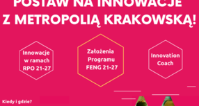 Postaw na innowacje z Metropolią Krakowską