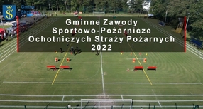 Gminne Zawody Sportowo-Pożarnicze 2022