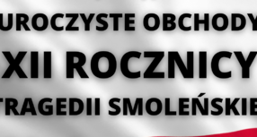 Uroczystości upamiętniające 12. rocznicę Katastrofy Smoleńskiej