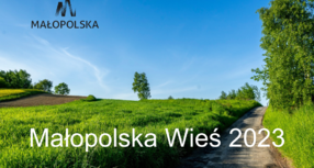 Aż trzy sołectwa z gminy Skawina nagrodzone w konkursie „Małopolska Wieś 2023”!