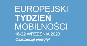 Przed nami kolejna edycja Europejskiego Tygodnia Mobilności