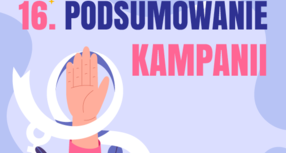 Podsumowanie naszych działań w Kampanii