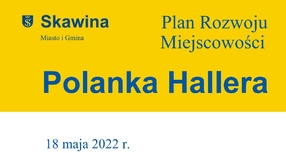 Polanka Hallera - Plan Rozwoju Miejscowości na lata 2022-2030