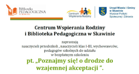 Bezpłatne szkolenie „Poznajmy się! o drodze do wzajemnej akceptacji”