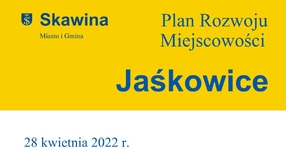 Jaśkowice - Plan Rozwoju Miejscowości na lata 2022-2030