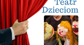 TEATR DZIECIOM sezon 2023/2024