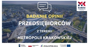 Badania opinii dla przedsiębiorców z gmin Metropolii Krakowskiej