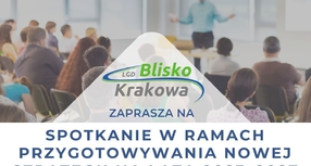 LGD - Blisko Krakowa - planowanie nowej strategii