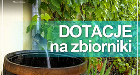 Nabór wniosków na naziemne  zbiorniki na deszczówkę