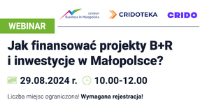 Jak finansować projekty B+R i inwestycje w Małopolsce? - webinar