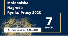 Ruszyła 7 edycja  Małopolskiej Nagrody Rynku Pracy