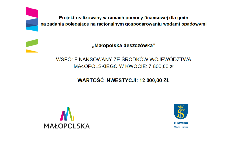projekt realizowany w ramach pomocy finansowej dla gmin, wartośc projektu- 12000 zł, wartośc dofinansowania z urzędu marszałkowskiego: 7800 zł