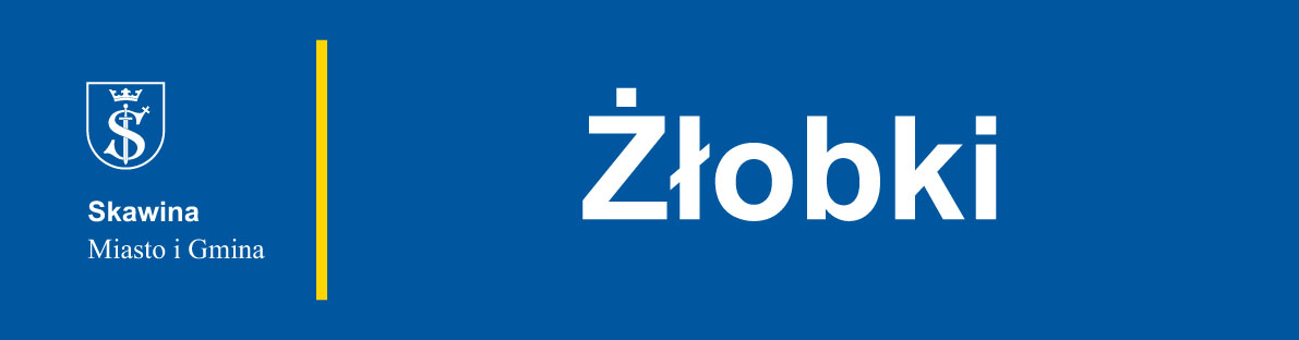Baner z napisem: Skawina Miasto i Gmina. Żłobki